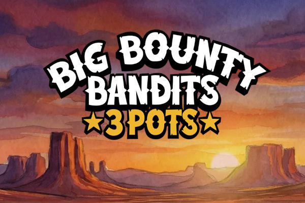 Big Bounty Bandits: 3 Pots cover