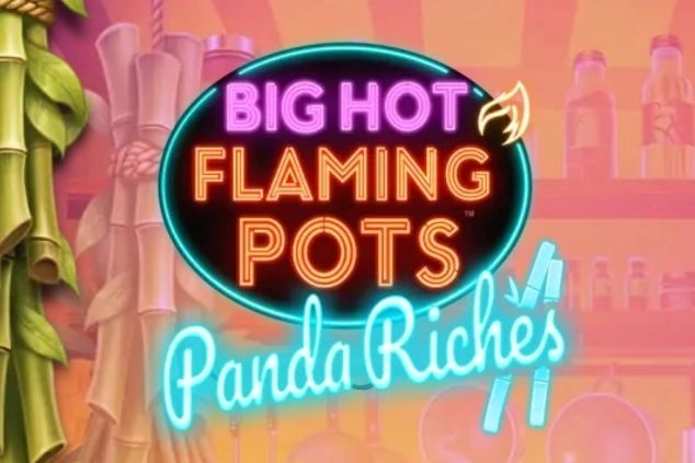 Big Hot Flaming Pots: Panda Riches cover