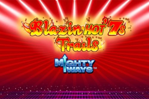 Blazin' Hot 7s Trails Mighty Ways cover