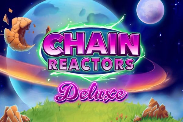 Chain Reactors Deluxe cover