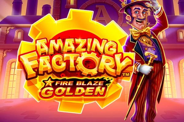 Fire Blaze Golden: Amazing Factory cover