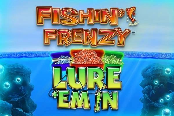 Fishin' Frenzy Lure 'Em In cover